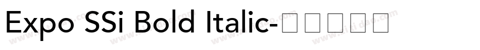Expo SSi Bold Italic字体转换